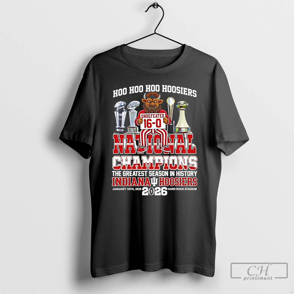 Premium Hoo Hoo Hoo Hoosiers Undefeated 16 0 National Champions The Greatest Season In History