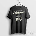 Premium I Googled My Symptoms Turns Out I Just Need Dr Pepper 1885 T Shirts