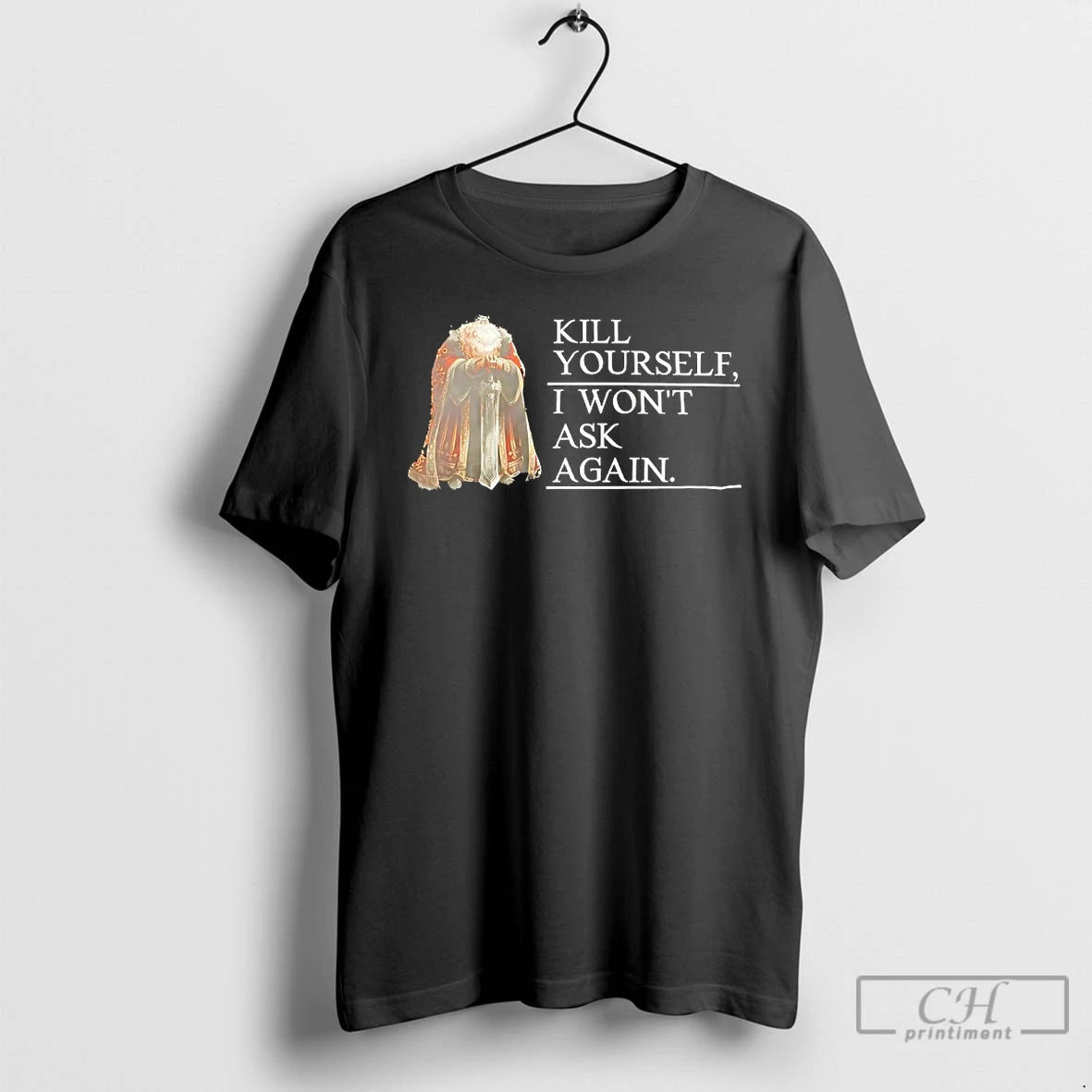 Premium King Pardis Iii Kill Yourself I Wont Ask Again Graphic