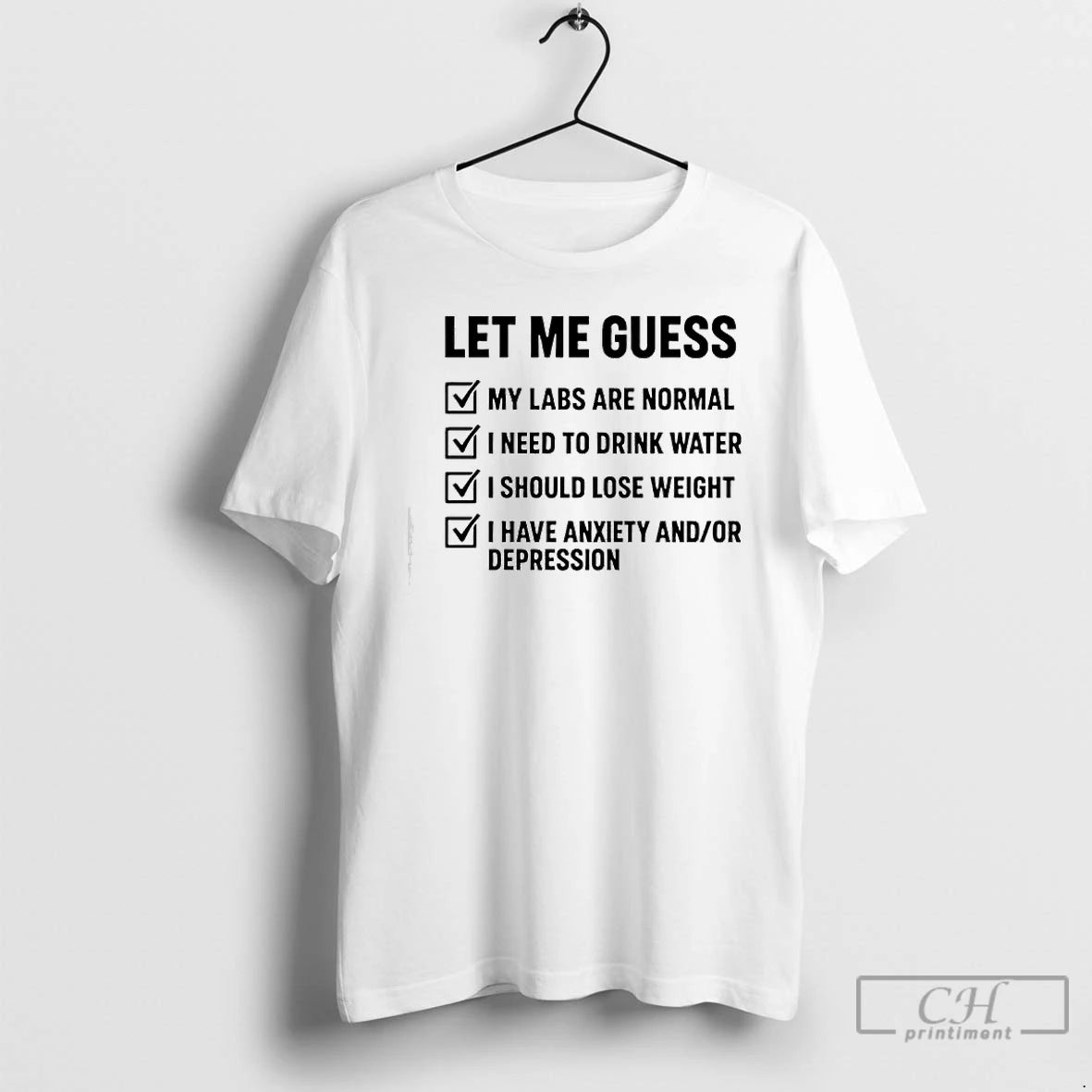 Premium Let Me Guess Labs Are Normal To Drink Water Lose Weight T Shirts Sweater