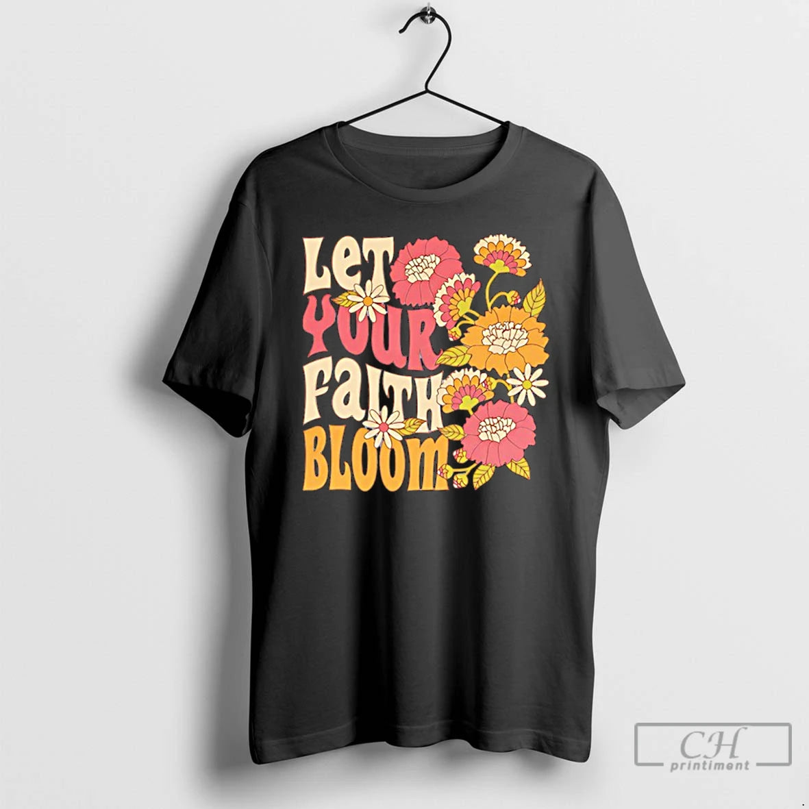 Premium Let Your Faith Bloom Flowers