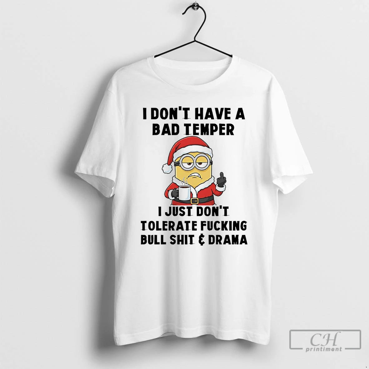Premium Minion I Dont Have A Bad Temper I Just Dont Tolerate Christmas T Shirts