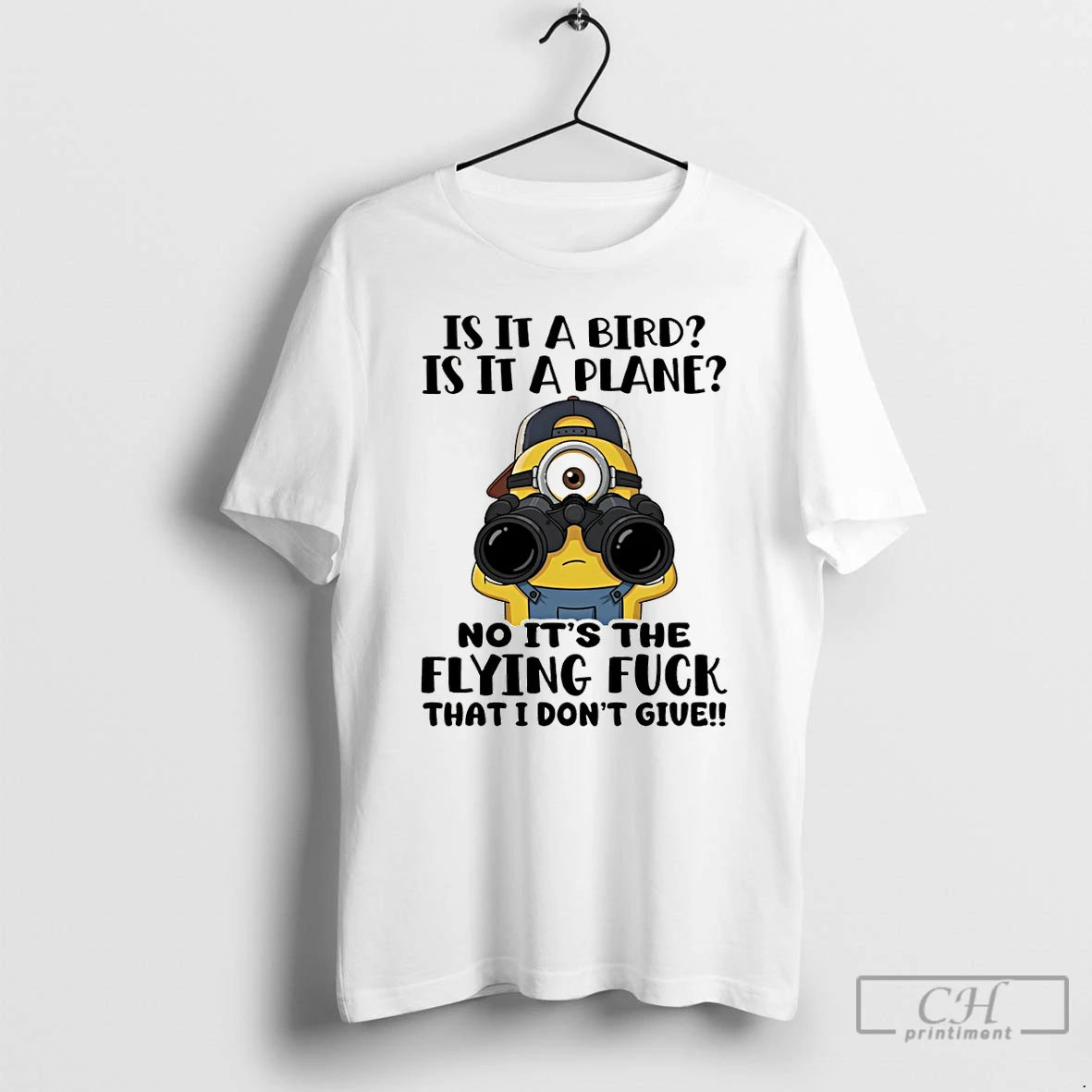 Premium Minion Is It A Bird Is It A Plane No Its The Flying Fuck