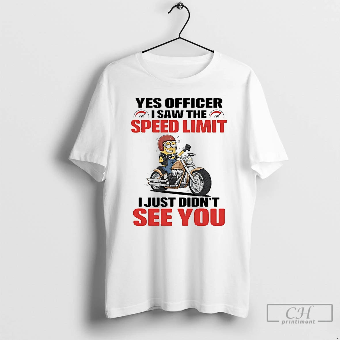 Premium Minions Yes Officer I Saw The Speed Limit I Just Didnt See You