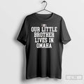 Premium Nebraska Rivalry Our Little Brother Lives In Omaha