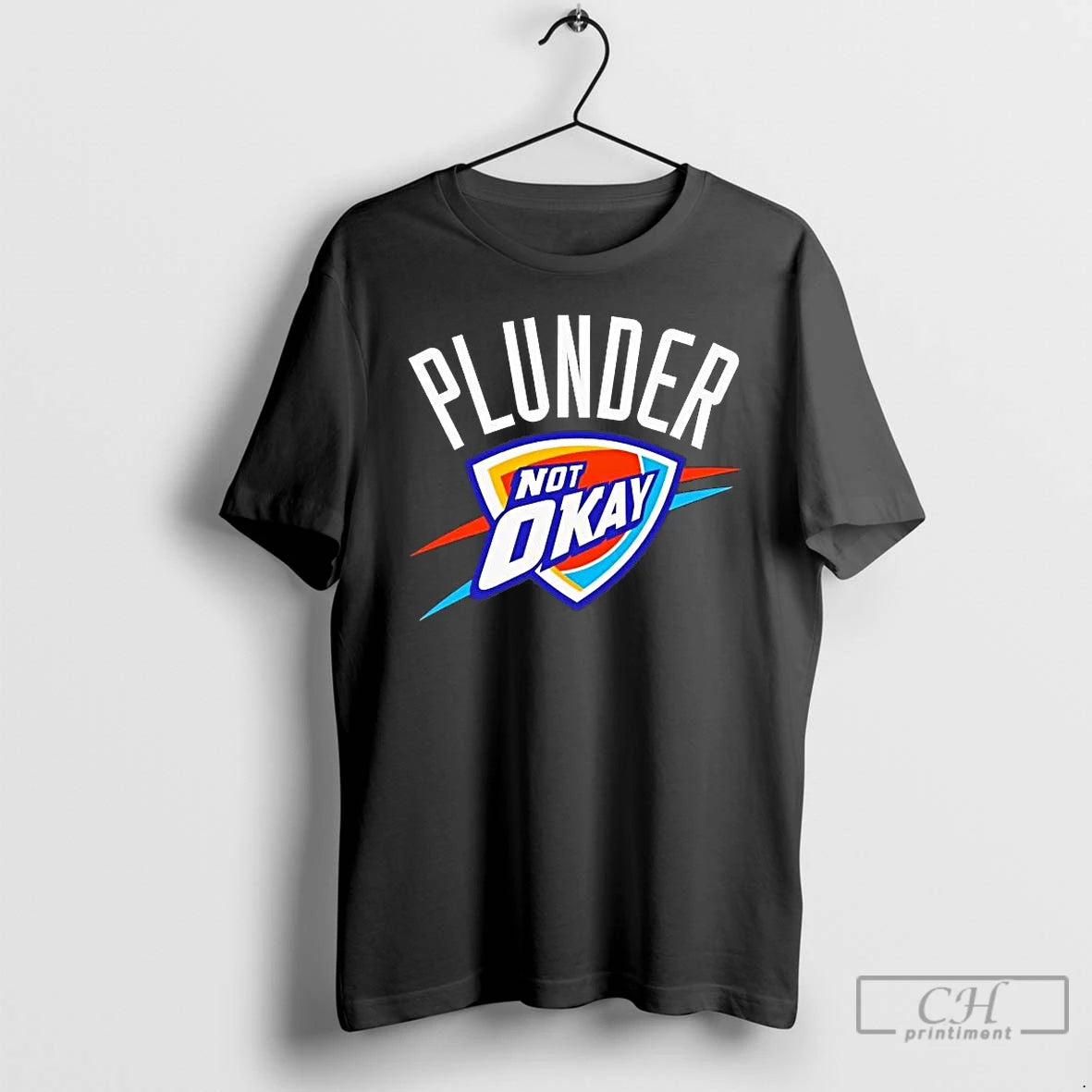Premium Oklahoma City Thunder Plunder Not Okay