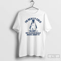 Premium Penguin Im Really Cold But Im Being Really Brave About It T Shirts Sweater