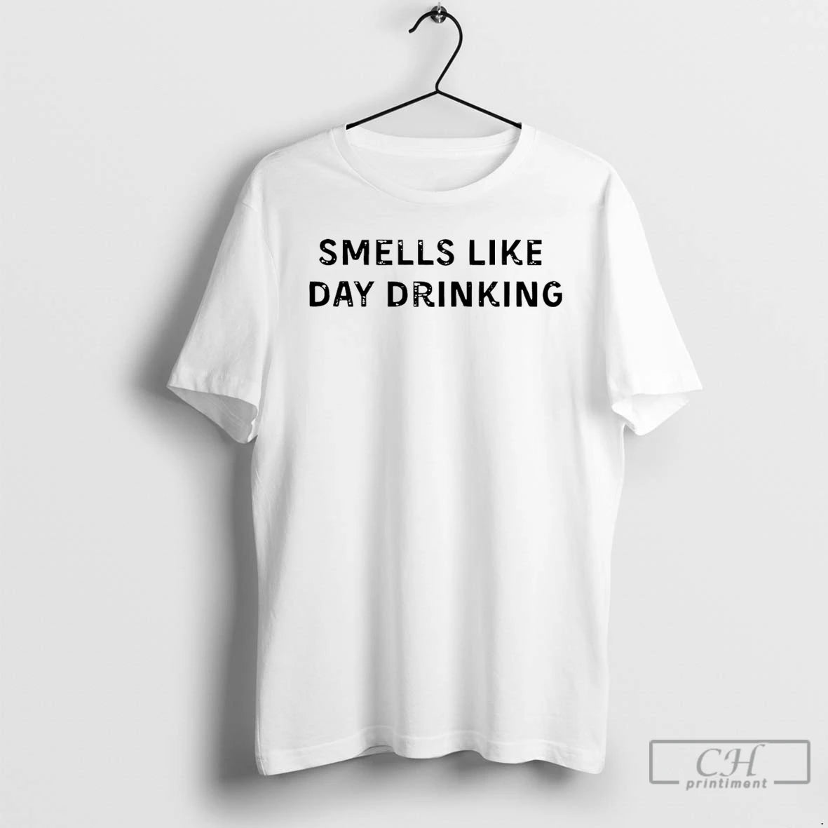 Premium Smells Like Day Drinking