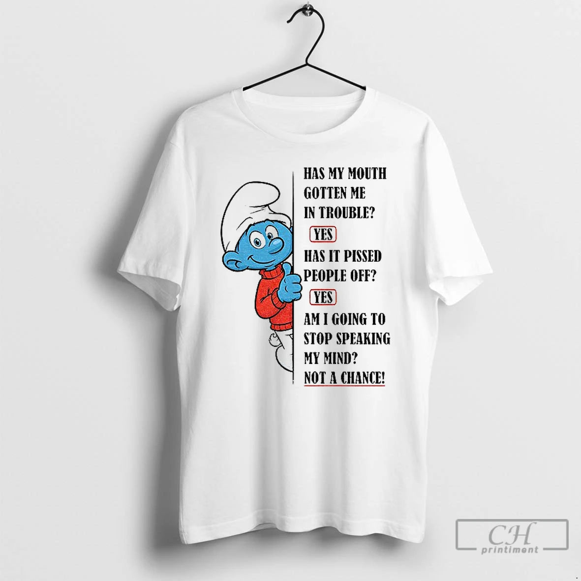 Premium Smurf Has My Mouth Gotten Me In Trouble Yes Has It Pissed People Off