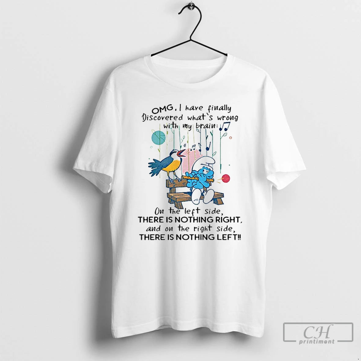 Premium Smurf Omg I Have Finally Discovered Whats Wrong With My Brain The Left Side