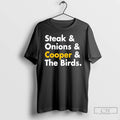 Premium Steak Onions Cooper The Birds Funny
