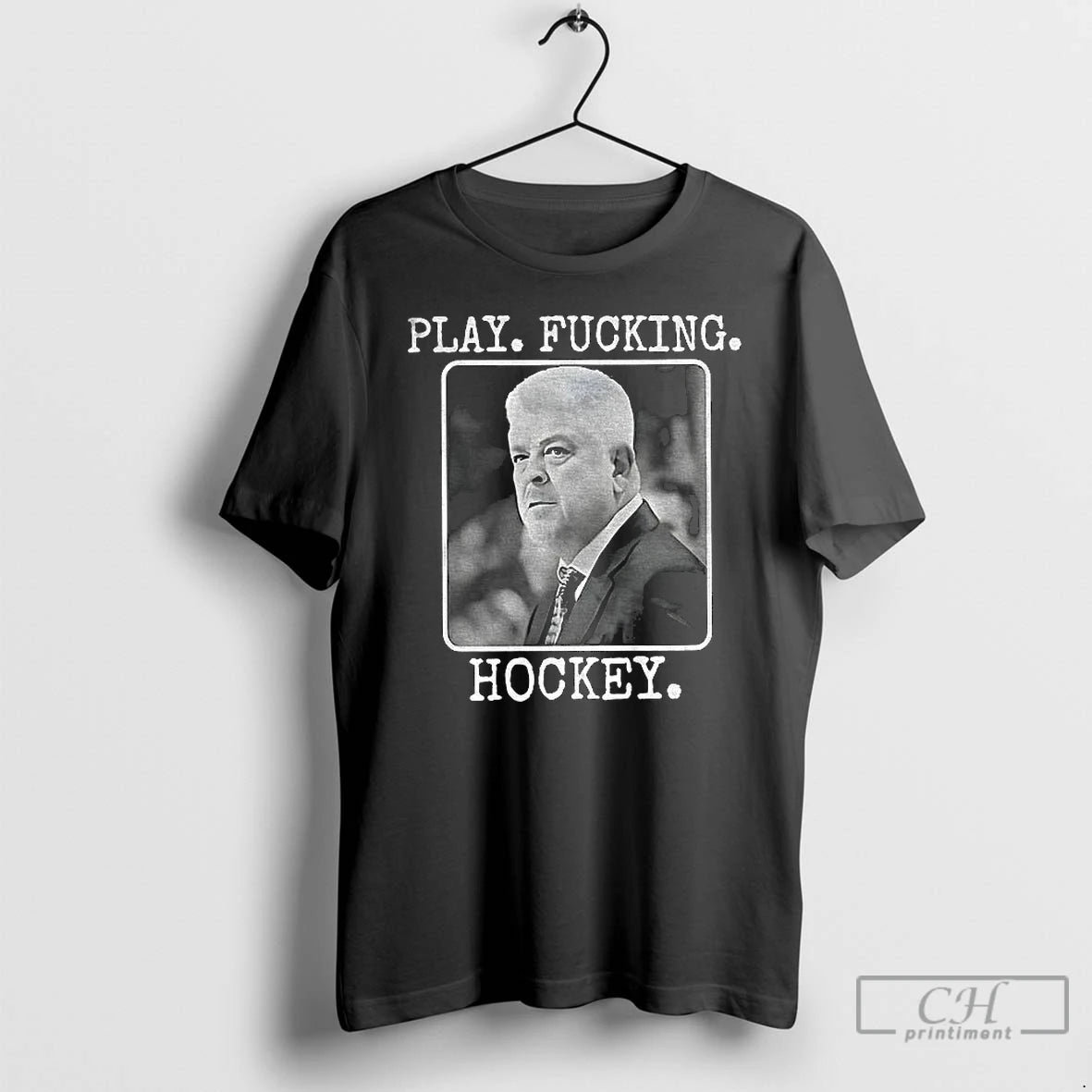 Premium Todd Mclellan Coach Detroit Red Wings Play Fucking Hockey