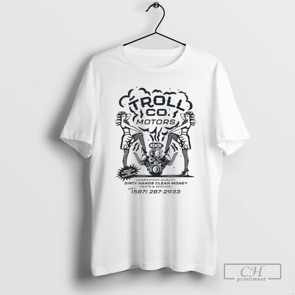 Premium Troll Co Troll Co Motors Dirty Hands Clean Money Shirt Sweater