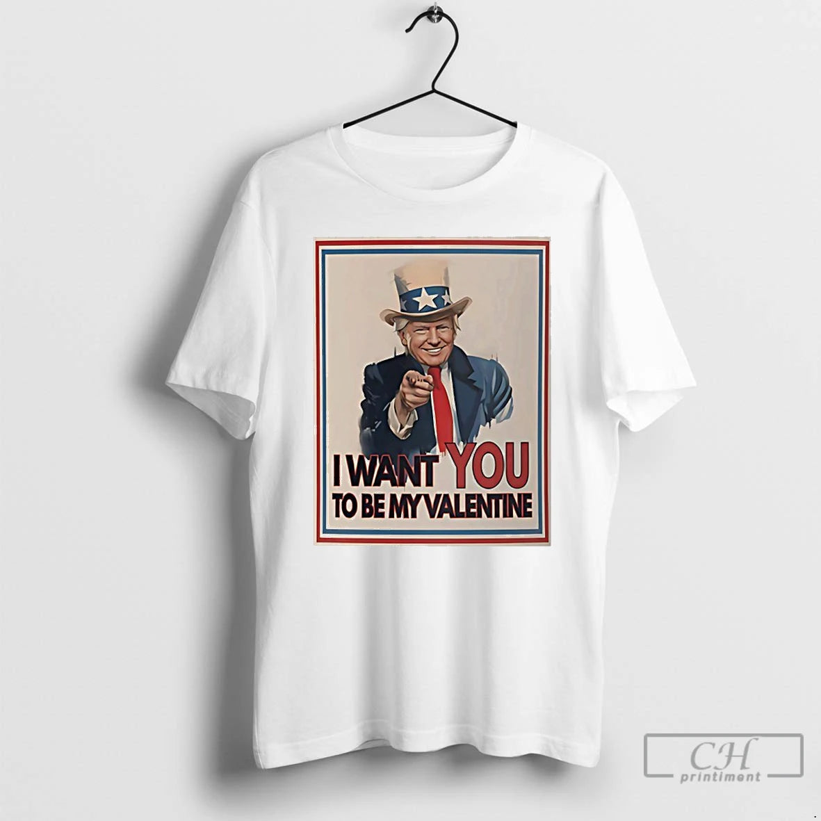 Premium Trump X Uncle Sam I Want You To Be My Valentine T Shirts Sweater