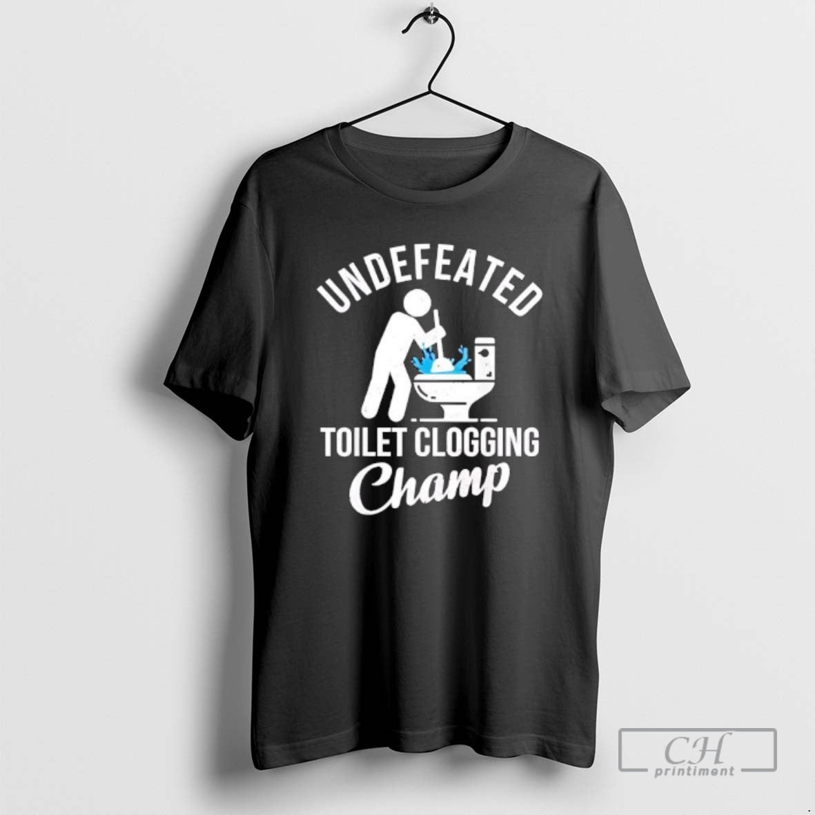 Premium Undefeated Toilet Clogging Champ Graphic Shirt Sweater