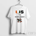 Premium University Of Miami Football Us Vs Everybody