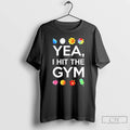 Premium Yea I Hit The Gym Funny