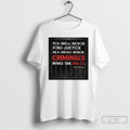 Premium You Will Never Find Justice In A World Where Criminals Make The Rules