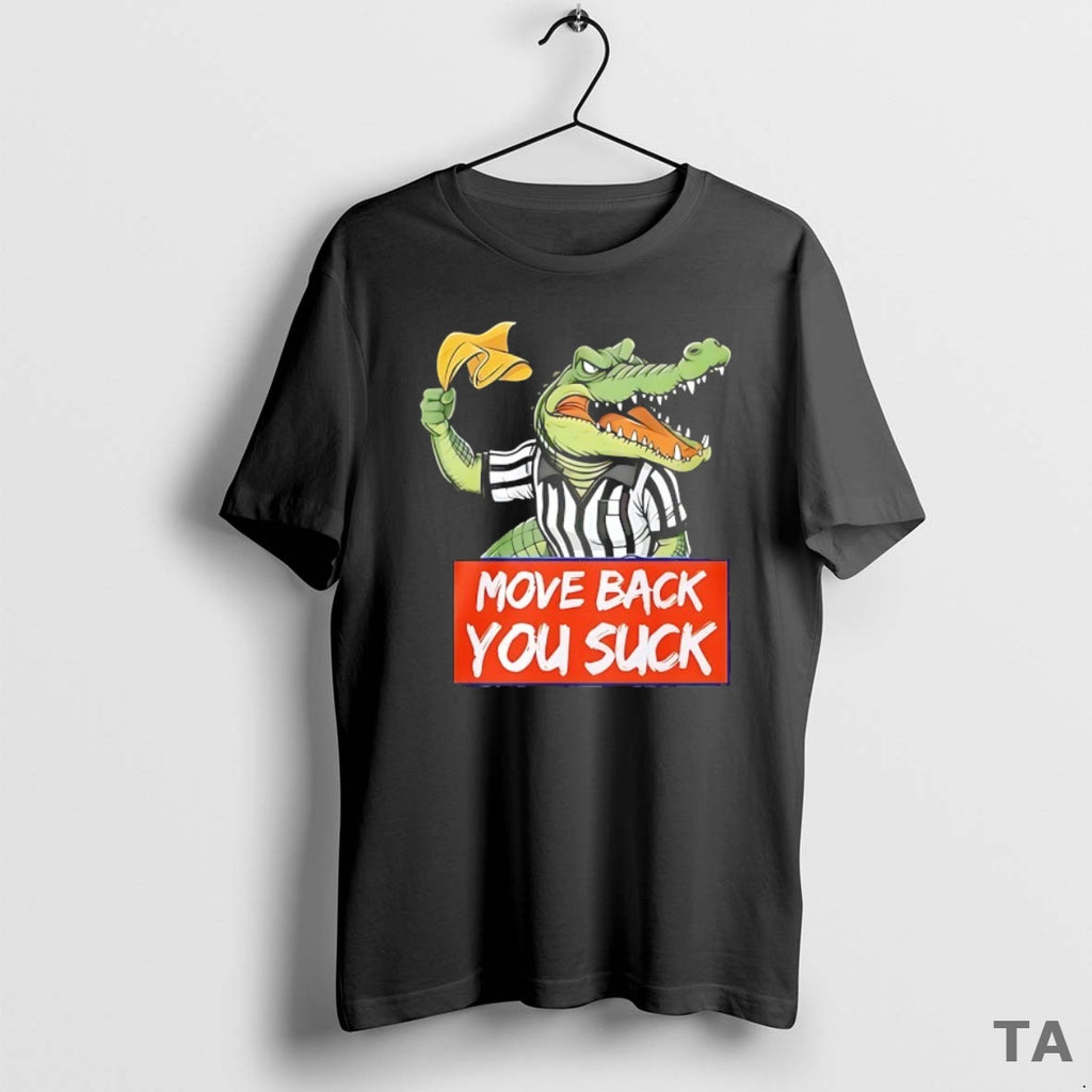 Top Gator Yellow Flag Move Back You Suck T Shirt Sweater