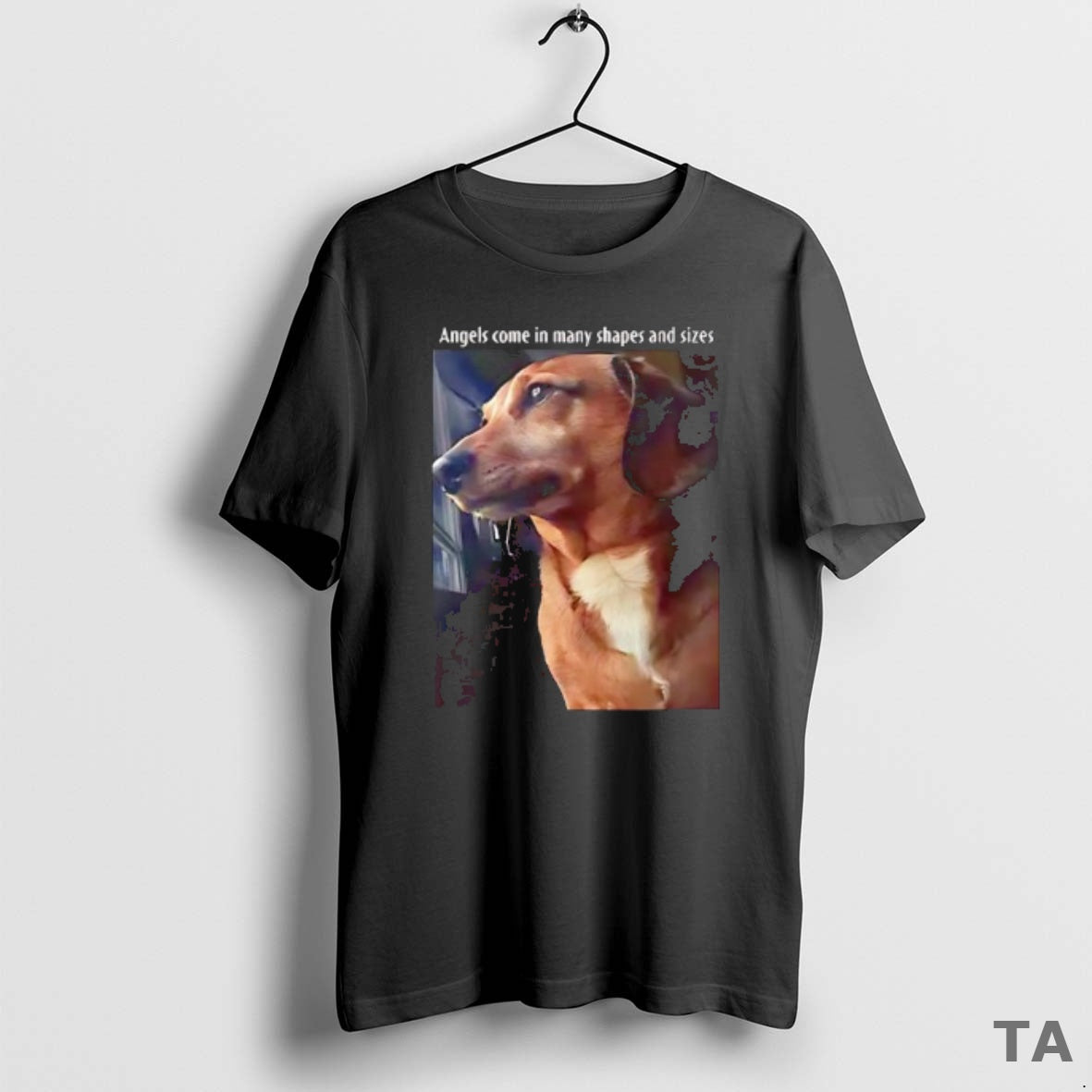 Top Sad Dog Angels Come In Many Shapes And Sizes T Shirt Sweater