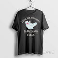 Trending From The Windows To The Walls There Better Not Be Any Falls Premium