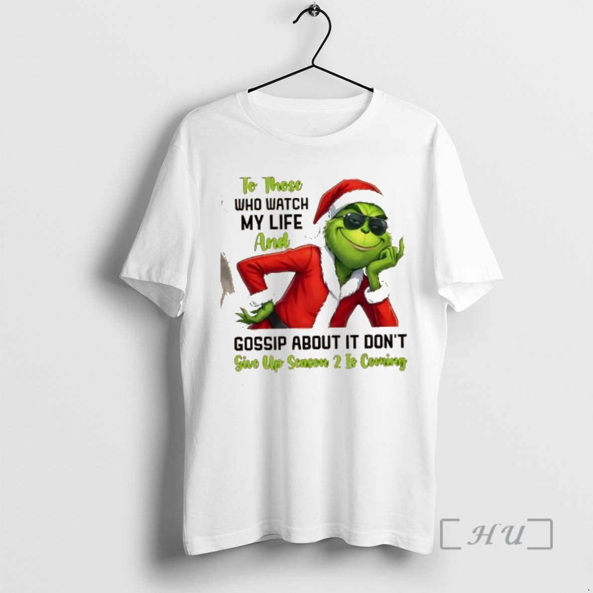 Trending Grinch To Those Who Watch My Life And Gossip About It Dont Give Up