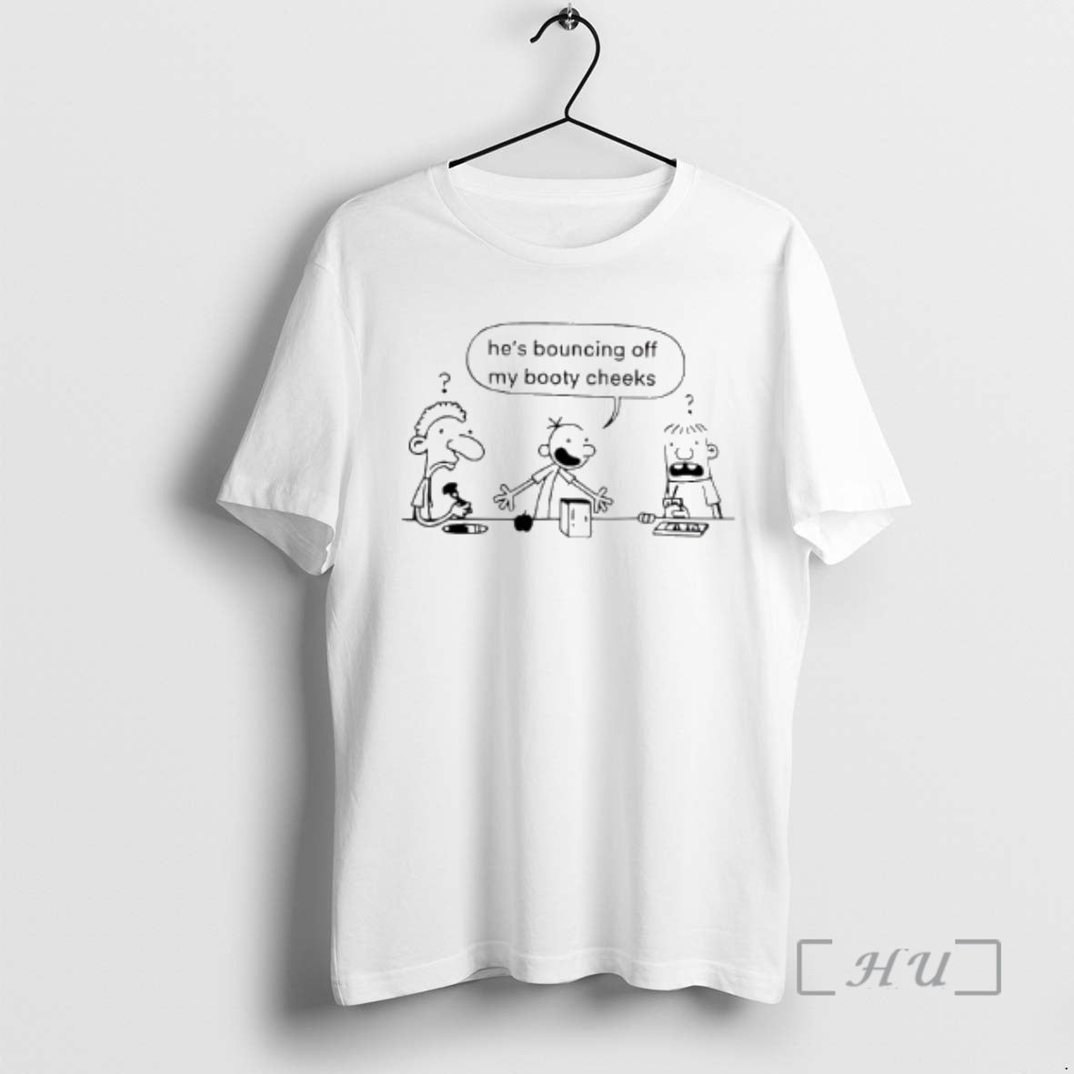 Trending Hes Bouncing Off My Booty Cheeks Diary Of A Wimpy Kid Premium T Shirts