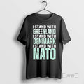 Trending I Stand With Greenland 2026 I Stand With Denmark I Stand With Nato Premium