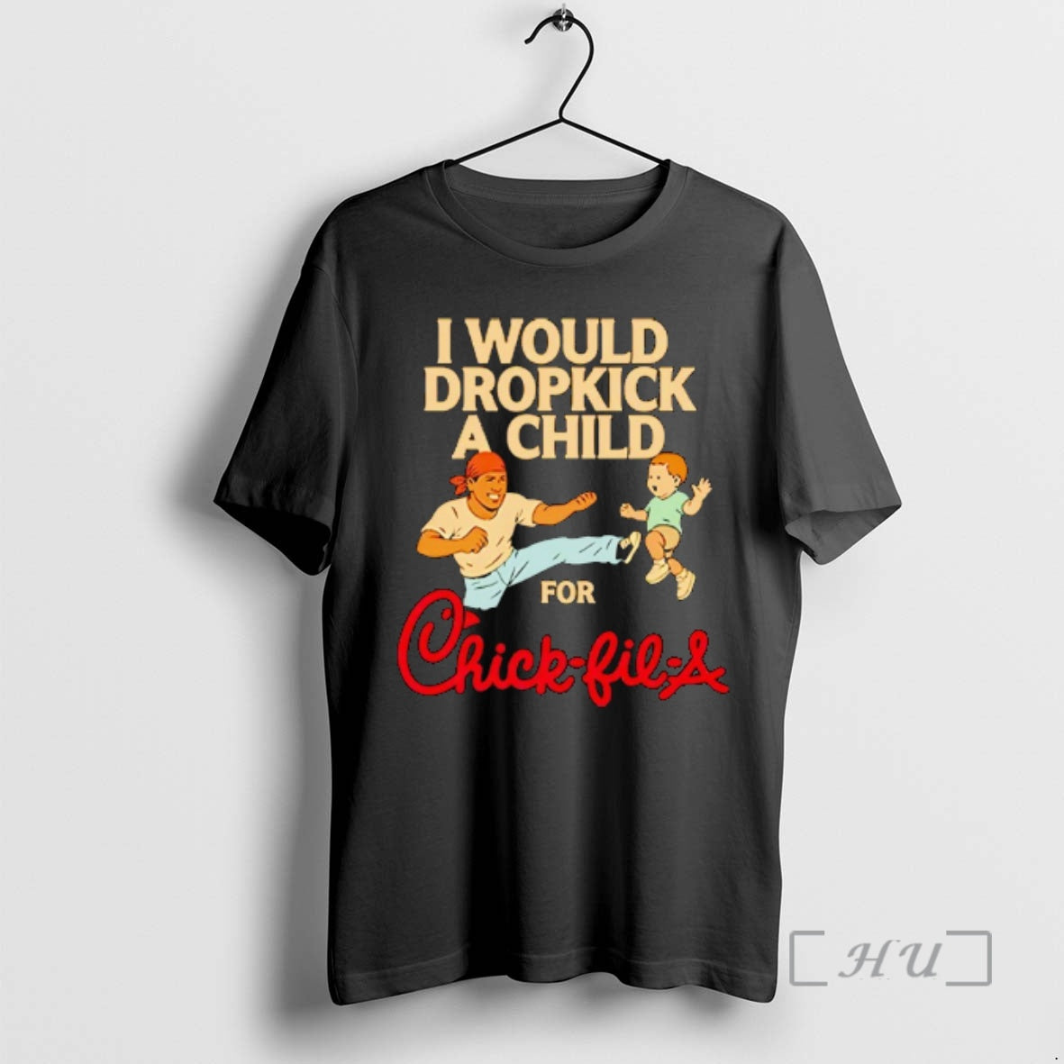 Trending I Would Dropkick A Child For Chick Fil A