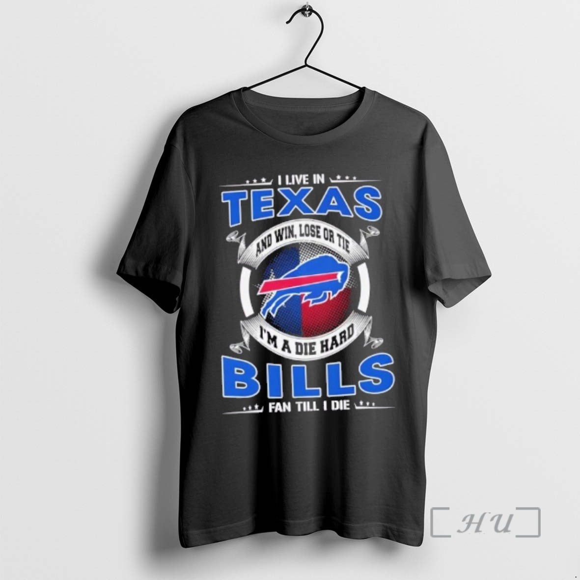 Trending I Live In Texas And Win Lose Or Tie Im A Die Hard Buffalo