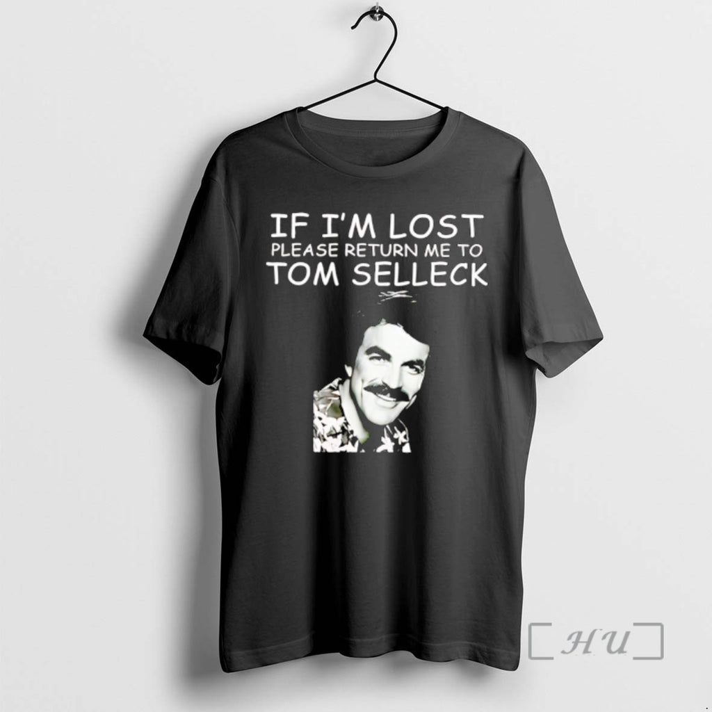 Trending If Im Lost Please Return Me To Tom Selleck