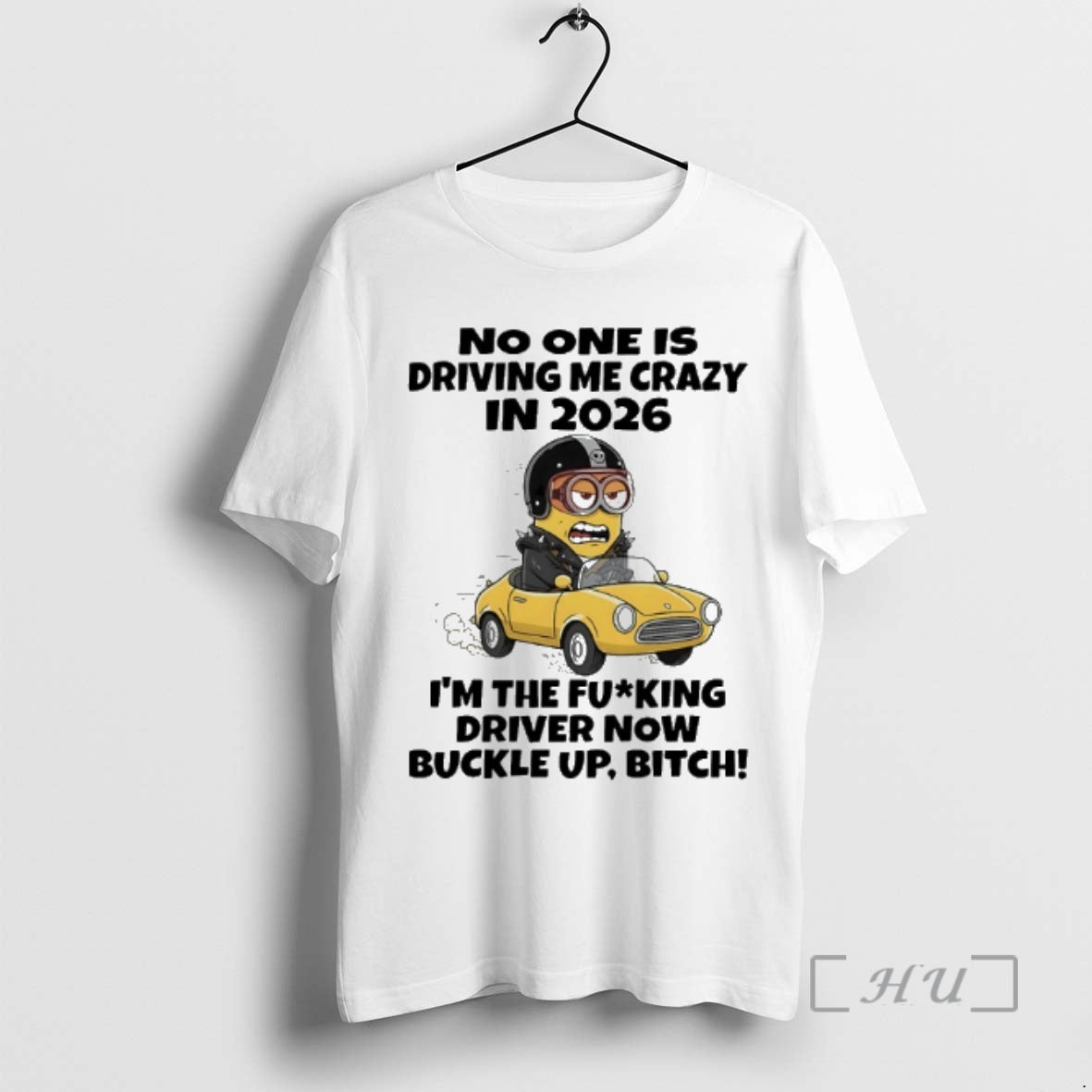 Trending Minions Car No One Is Driving Me Crazy In 2026 Im The Fucking Driver