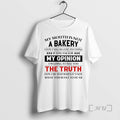 Trending My Mouth Is Not _d0_b0 Bakery I Dont Sugar Coat Anything If You Ask