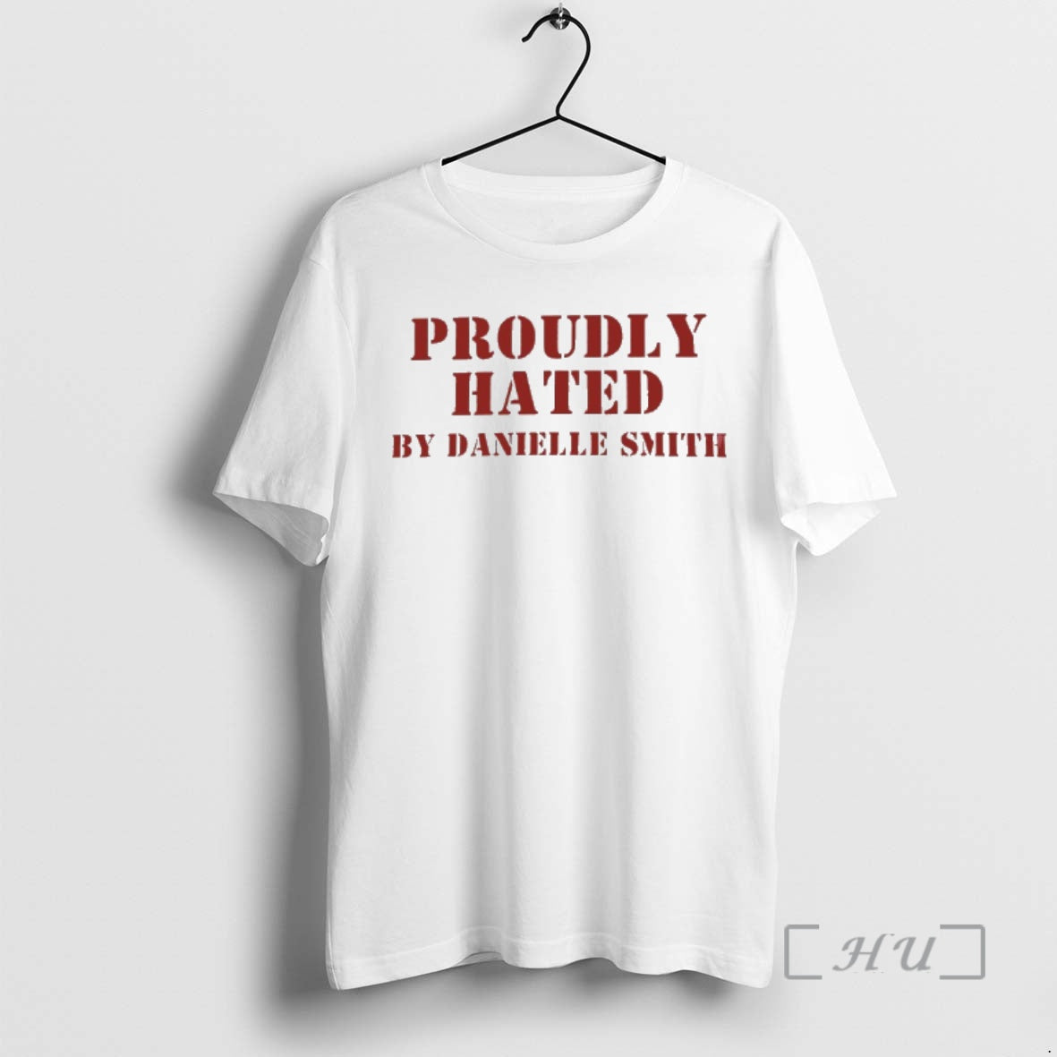 Trending Proudly Hated By Danielle Smith