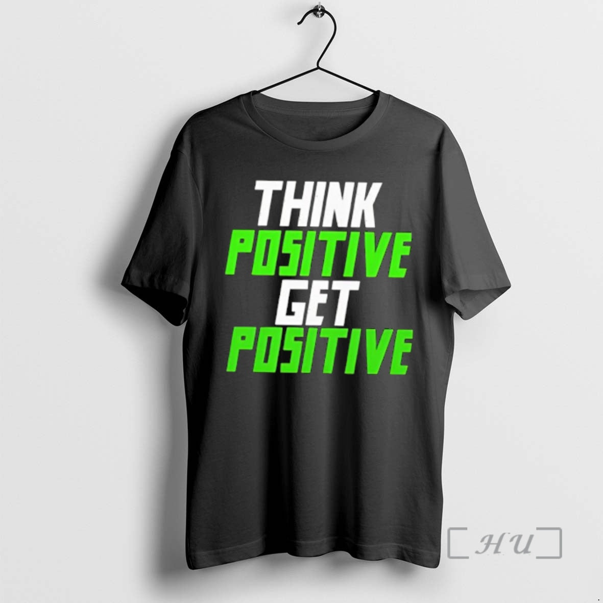 Trending Think Positive Get Positive