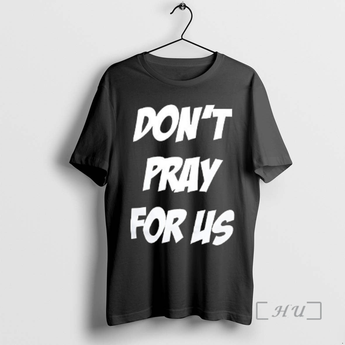Trending Dont Pray For Us Pray For The Alcohol Double Sided Graphic Premium T Shirts