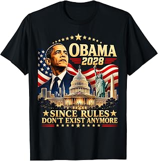 Obama 2028 Since Rules Don'T Exist Anymore Satire Unisex T-shirt, Sweatshirt, Hoodie (1)